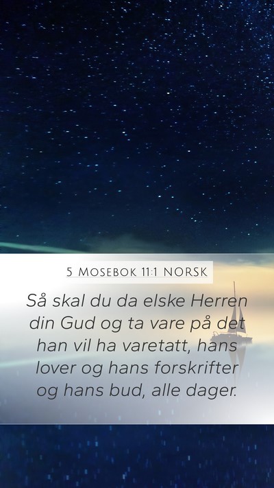 5 Mosebok 11:1 NORSK Bible Verse Image