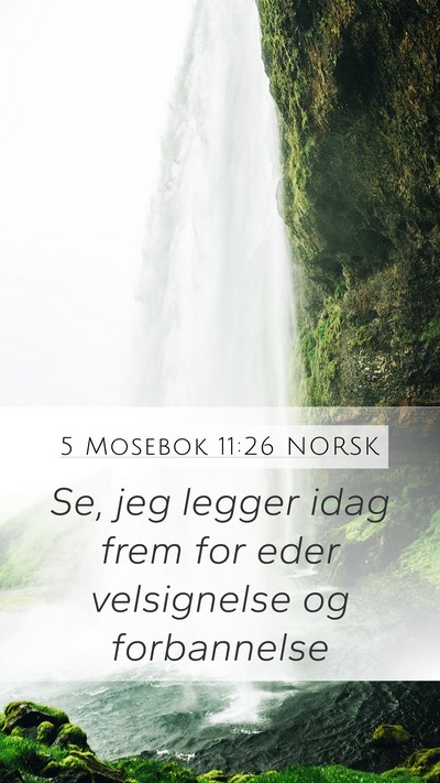 5 Mosebok 11:26 NORSK Bible Verse Image