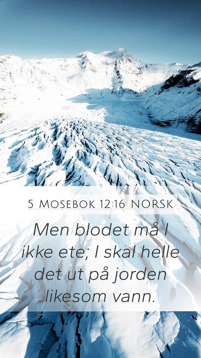 5 Mosebok 12:16 NORSK Bible Verse Image