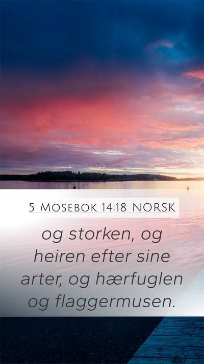 5 Mosebok 14:18 NORSK Mobile Phone Wallpaper - og storken, og heiren efter sine arter, og - Mobile Bible Verse Wallpaper