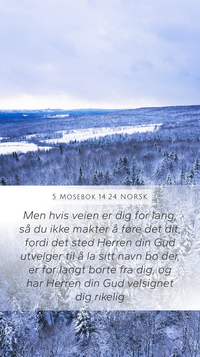 5 Mosebok 14:24 NORSK Bible Verse Image