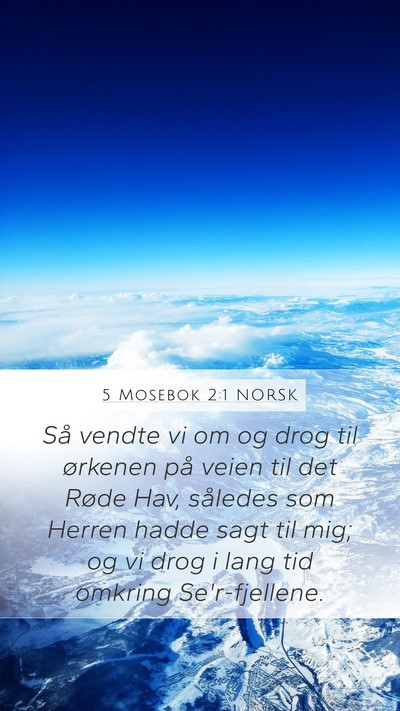 5 Mosebok 2:1 NORSK Bible Verse Image