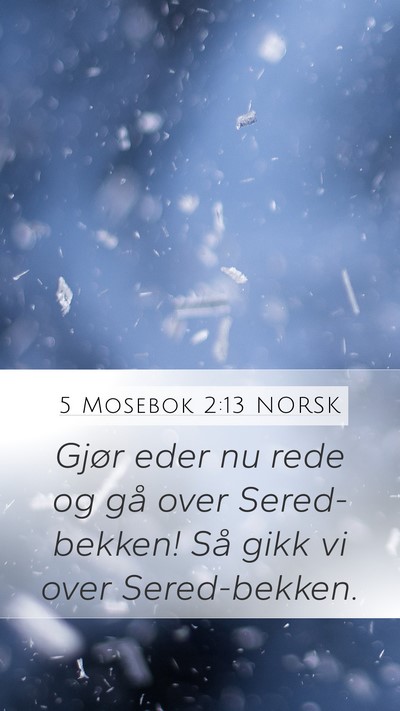 5 Mosebok 2:13 NORSK Bible Verse Image