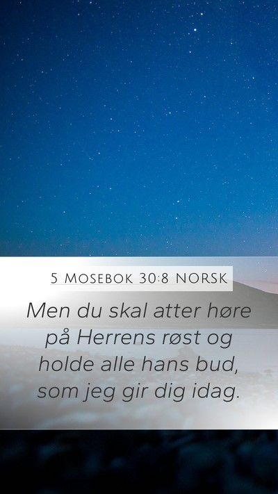 5 Mosebok 30:8 NORSK Bible Verse Image
