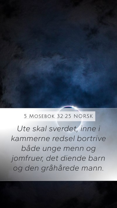 5 Mosebok 32:25 NORSK Bible Verse Image