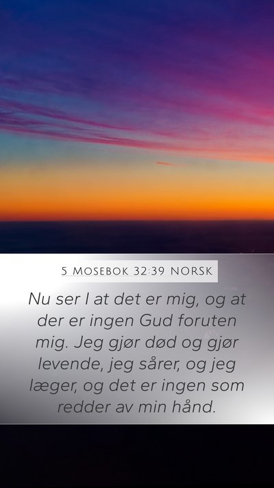 5 Mosebok 32:39 NORSK Bible Verse Image