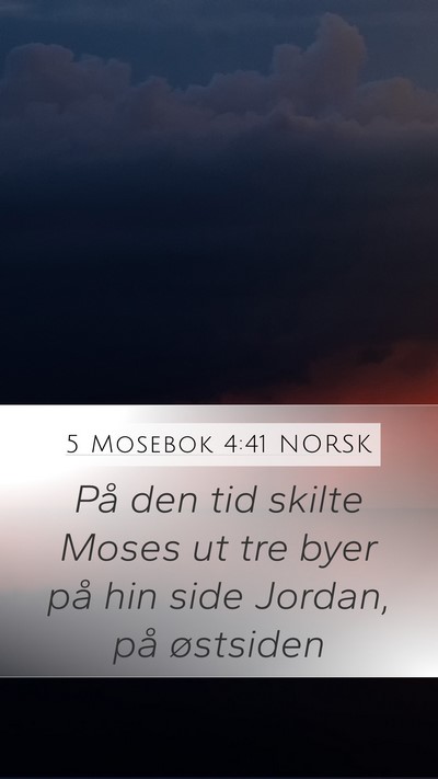 5 Mosebok 4:41 NORSK Bible Verse Image