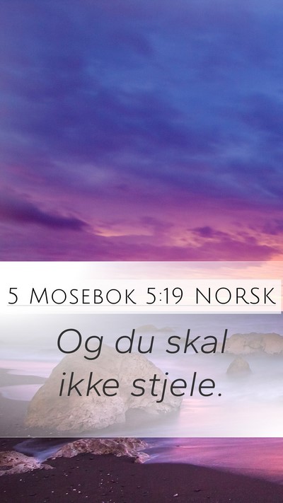 5 Mosebok 5:19 NORSK Mobile Phone Wallpaper - Og du skal ikke - Mobile Bible Verse Wallpaper