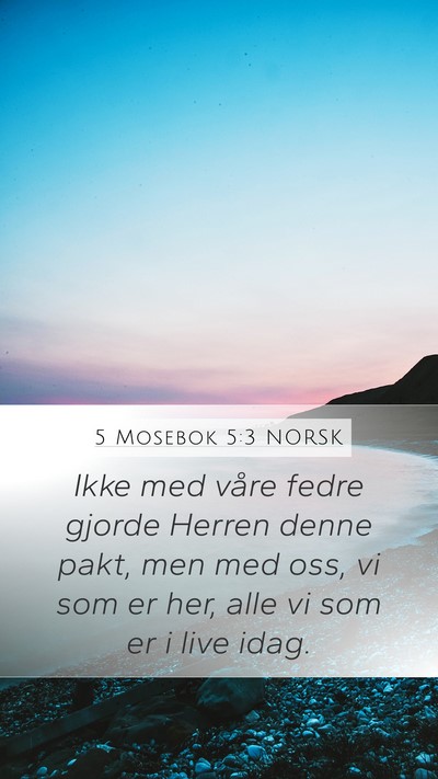 5 Mosebok 5:3 NORSK Bible Verse Image