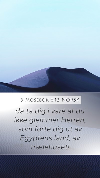 5 Mosebok 6:12 NORSK Bible Verse Image