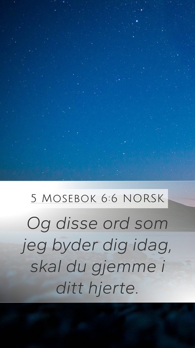 5 Mosebok 6:6 NORSK Bible Verse Image
