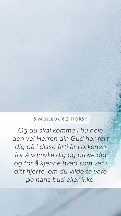 5 Mosebok 8:2 NORSK Bible Verse Image