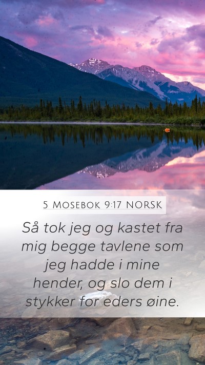 5 Mosebok 9:17 NORSK Mobile Phone Wallpaper - Så tok jeg og kastet fra mig begge tavlene som - Mobile Bible Verse Wallpaper