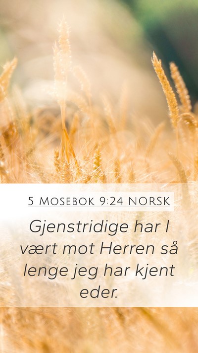 5 Mosebok 9:24 NORSK Bible Verse Image