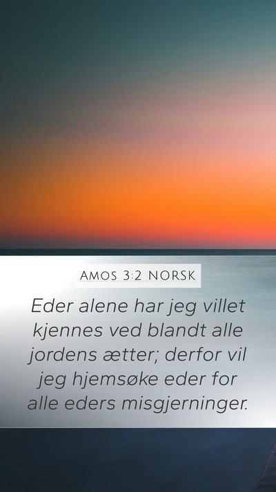 Amos 3:2 NORSK Bible Verse Image