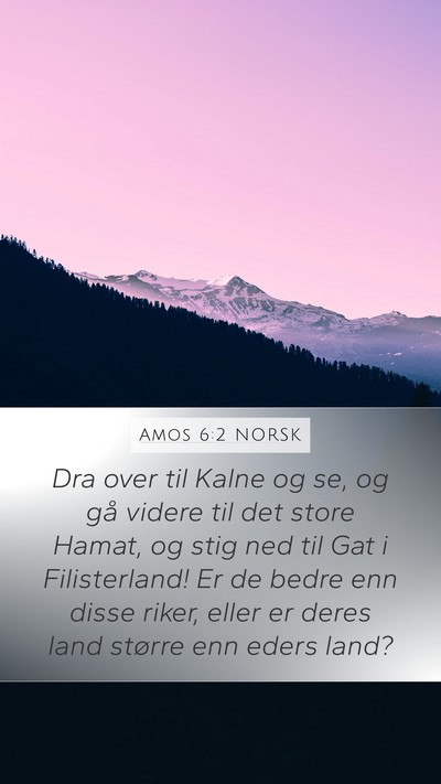 Amos 6:2 NORSK Bible Verse Image