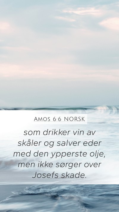 Amos 6:6 NORSK Bible Verse Image