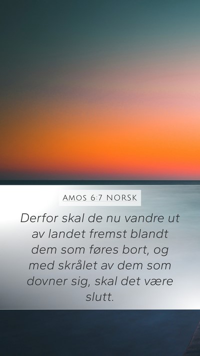 Amos 6:7 NORSK Bible Verse Image