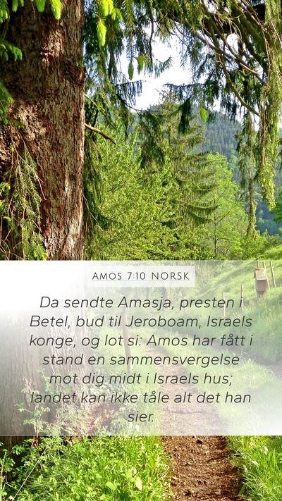 Amos 7:10 NORSK Mobile Phone Wallpaper - Da sendte Amasja, presten i Betel, bud til - Mobile Bible Verse Wallpaper