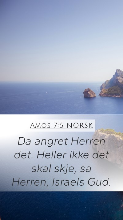 Amos 7:6 NORSK Bible Verse Image