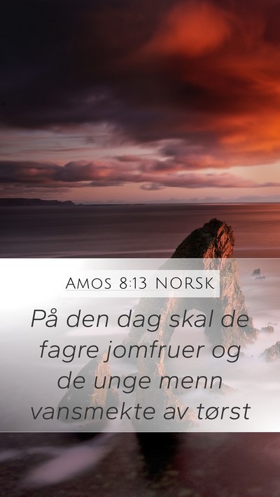 Amos 8:13 NORSK Bible Verse Image