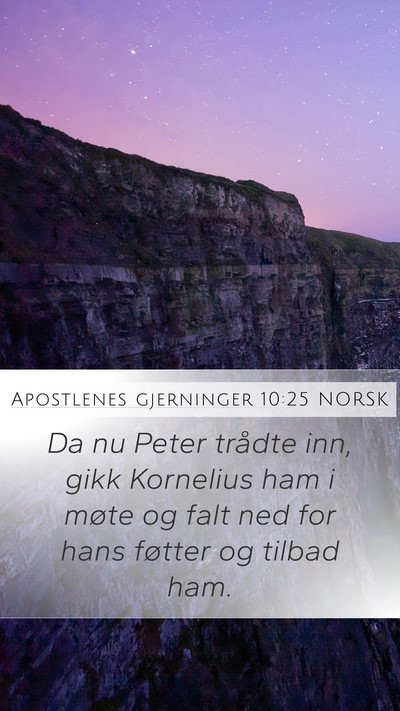 Apostlenes gjerninger 10:25 NORSK Bible Verse Image