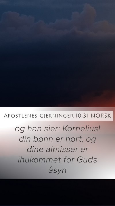 Apostlenes gjerninger 10:31 NORSK Bible Verse Image