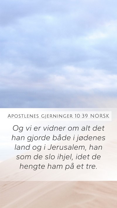 Apostlenes gjerninger 10:39 NORSK Bible Verse Image