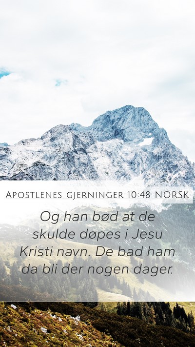 Apostlenes gjerninger 10:48 NORSK Bible Verse Image