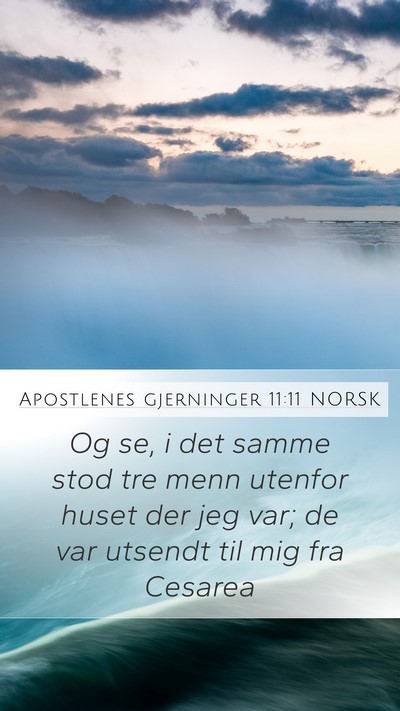 Apostlenes gjerninger 11:11 NORSK Bible Verse Image