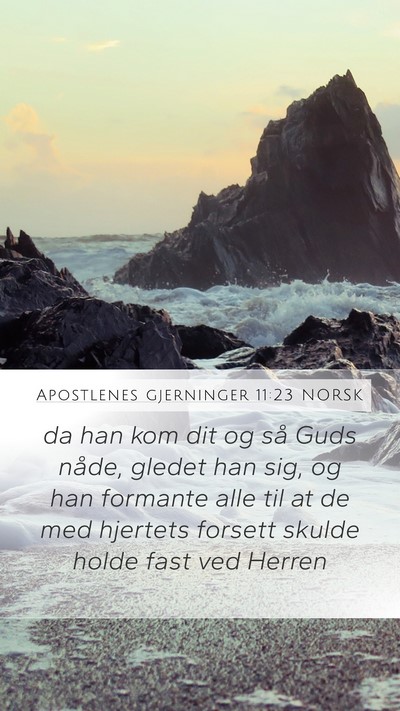 Apostlenes gjerninger 11:23 NORSK Bible Verse Image