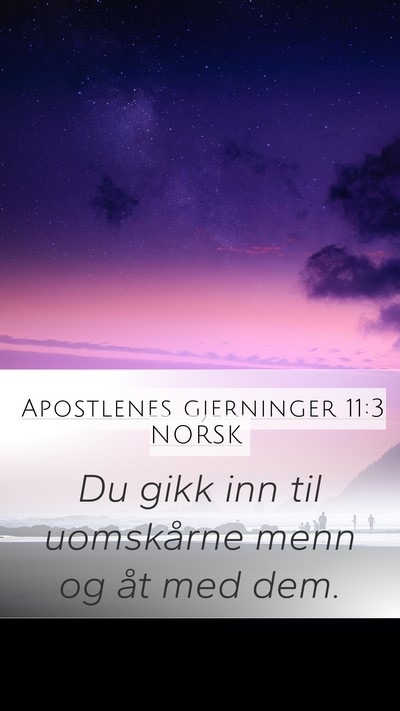 Apostlenes gjerninger 11:3 NORSK Bible Verse Image