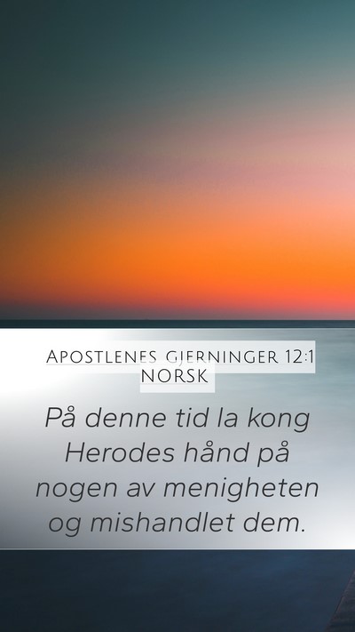Apostlenes gjerninger 12:1 NORSK Bible Verse Image