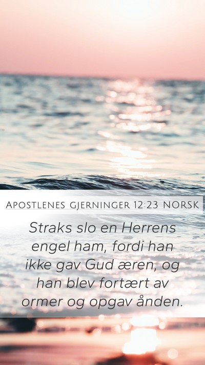 Apostlenes gjerninger 12:23 NORSK Bible Verse Image
