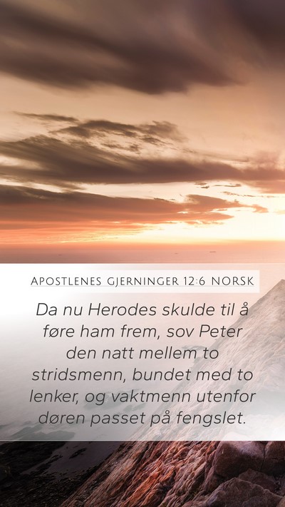 Apostlenes gjerninger 12:6 NORSK Bible Verse Image
