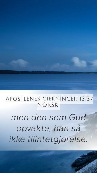 Apostlenes gjerninger 13:37 NORSK Bible Verse Image