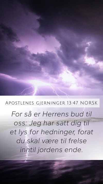 Apostlenes gjerninger 13:47 NORSK Bible Verse Image