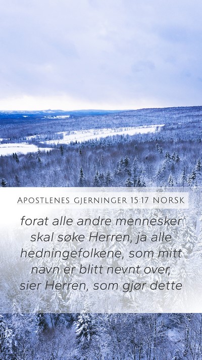 Apostlenes gjerninger 15:17 NORSK Bible Verse Image