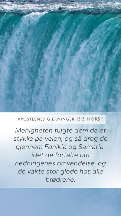 Apostlenes gjerninger 15:3 NORSK Bible Verse Image