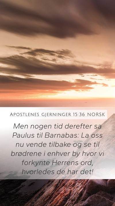 Apostlenes gjerninger 15:36 NORSK Bible Verse Image