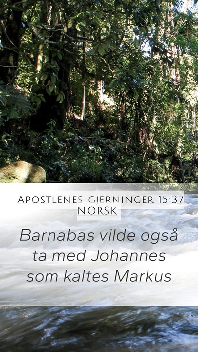 Apostlenes gjerninger 15:37 NORSK Bible Verse Image