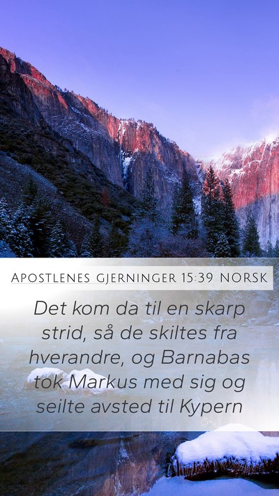Apostlenes gjerninger 15:39 NORSK Bible Verse Image