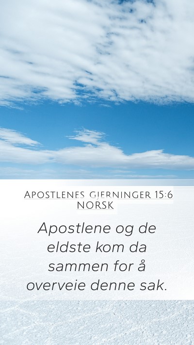 Apostlenes gjerninger 15:6 NORSK Bible Verse Image