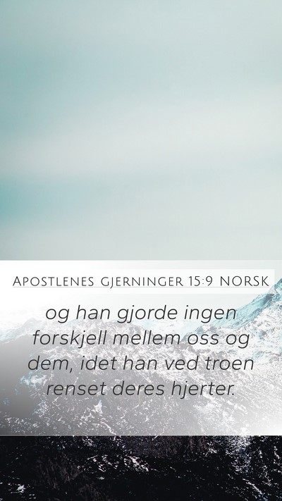 Apostlenes gjerninger 15:9 NORSK Bible Verse Image