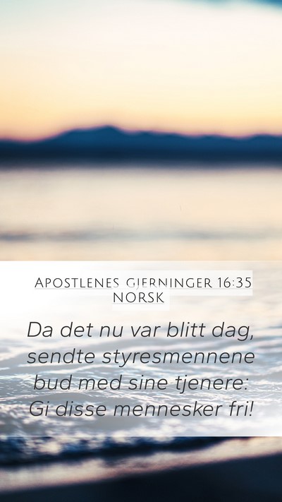 Apostlenes gjerninger 16:35 NORSK Bible Verse Image