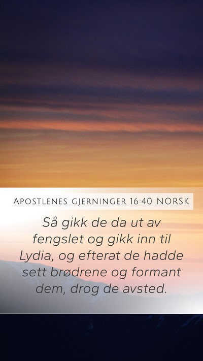 Apostlenes gjerninger 16:40 NORSK Bible Verse Image