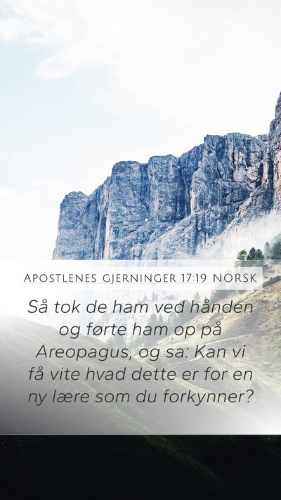Apostlenes gjerninger 17:19 NORSK Mobile Phone Wallpaper - Så tok de ham ved hånden og førte ham op på - Mobile Bible Verse Wallpaper