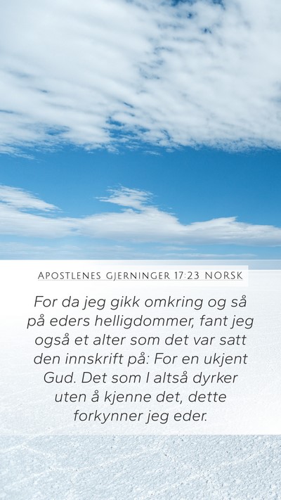 Apostlenes gjerninger 17:23 NORSK Bible Verse Image
