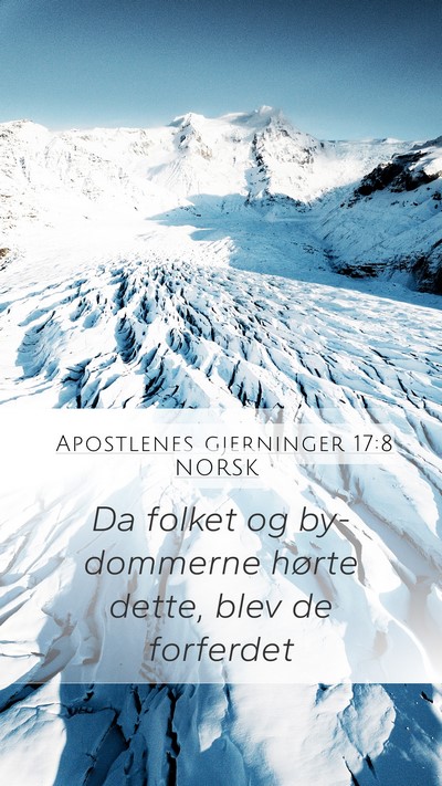 Apostlenes gjerninger 17:8 NORSK Mobile Phone Wallpaper - Da folket og by-dommerne hørte dette, blev de - Mobile Bible Verse Wallpaper
