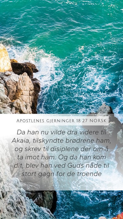 Apostlenes gjerninger 18:27 NORSK Bible Verse Image